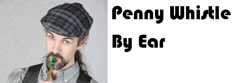 Penny Whistle By Ear CD's
