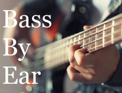 Bass by Ear