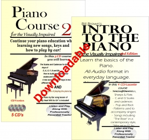 Intro to the Piano and Piano Course 2 for the Visually Impaired (Downloadable)